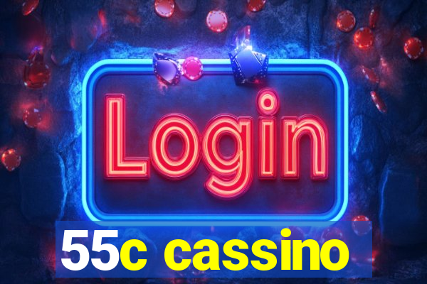 55c cassino